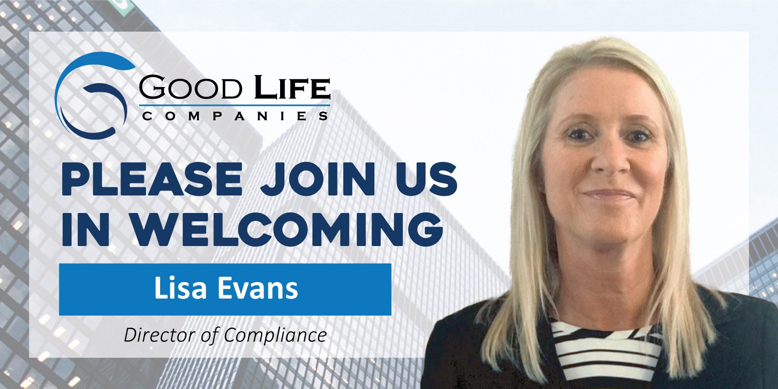 Good Life Companies Welcomes Lisa Evans to Head Compliance