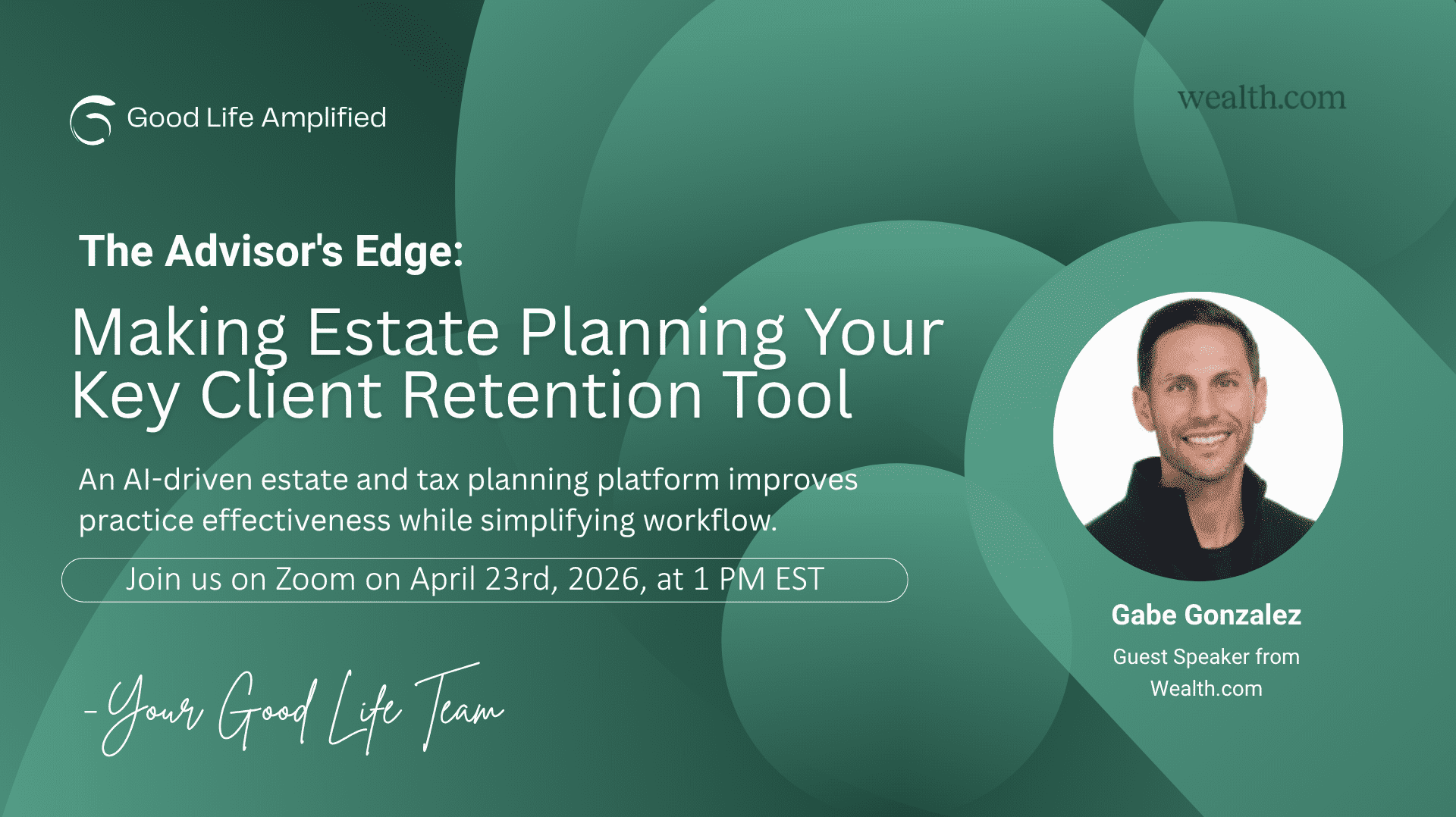 The Advisor's Edge: Turning Estate Planning Into Your Biggest Client Retention Tool